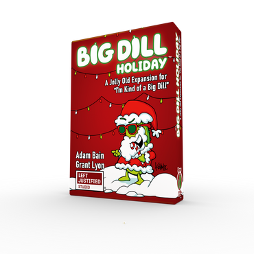 I`m Kind of a Big Dill: Holiday Expansion