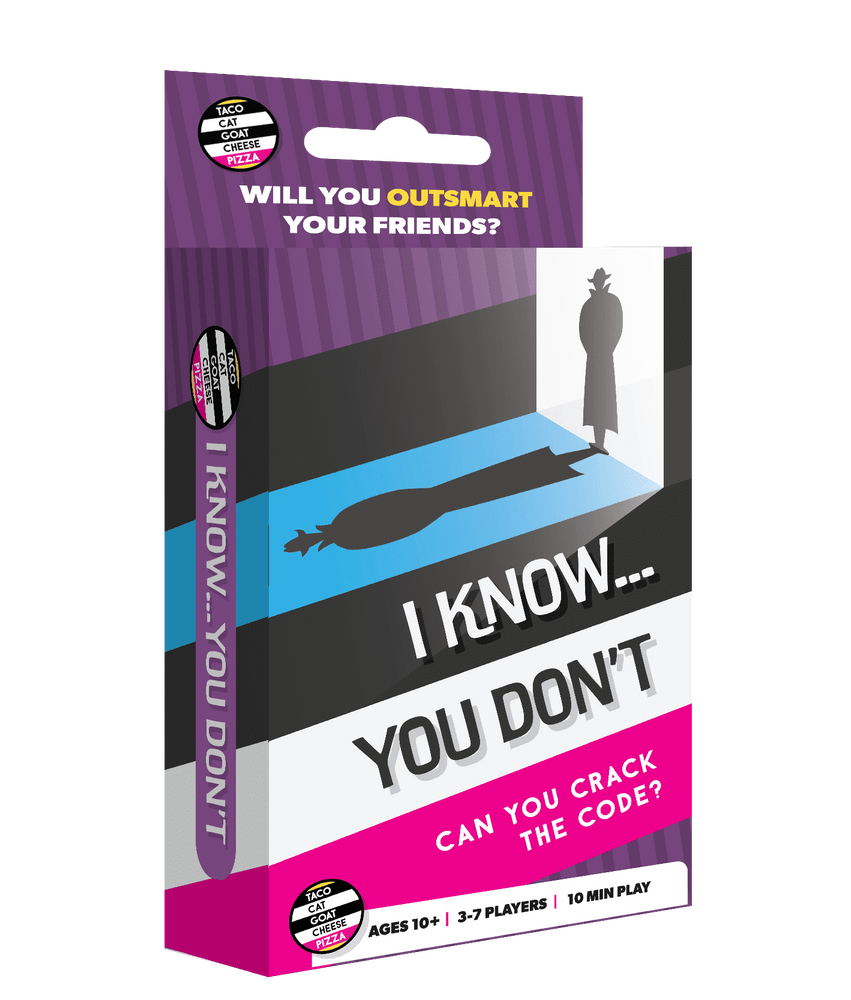 I Know You Don’t