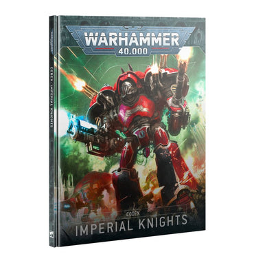 Warhammer 40K Imperial Knights: Codex