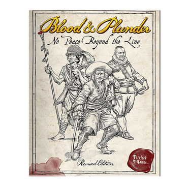 Blood & Plunder: Book - No Peace Beyond the Line