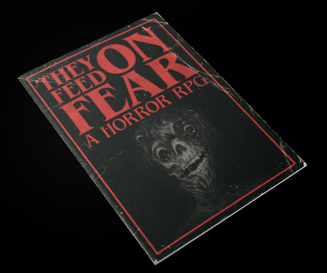 They Feed on Fear RPG