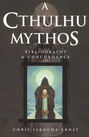 Book A Cthulhu Mythos - Bibliography & Concordance