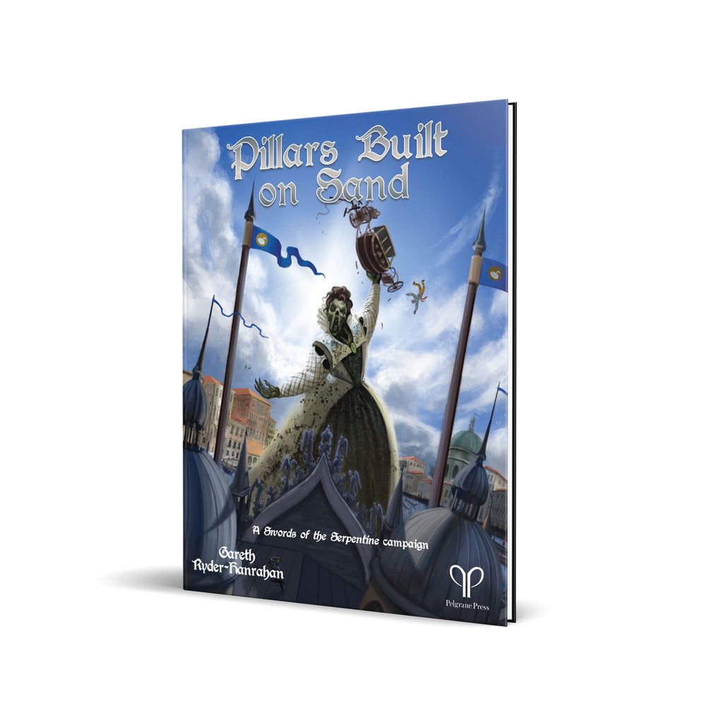 Swords of the Serpentine: Pillars Built on Sand