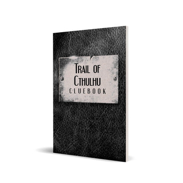 Trail of Cthulhu: Cluebook