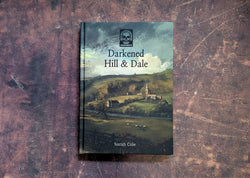 This Blighted Isle: Darkened Hill & Dale