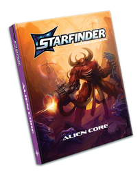 Starfinder 2E: Alien Core