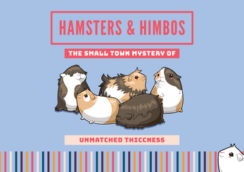 Hints and Hijinx: Hamsters and Himbos