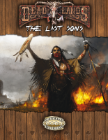 Deadlands The Weird West: The Last Sons