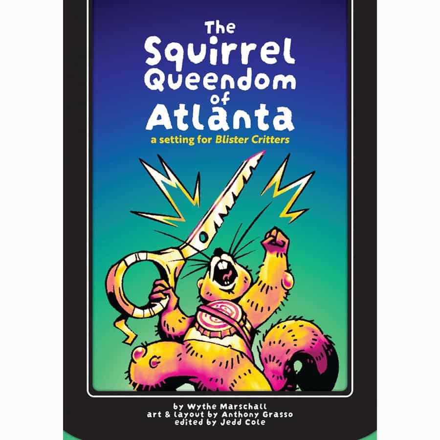 The Blister Critters: The Squirrel Queendom of Atlanta