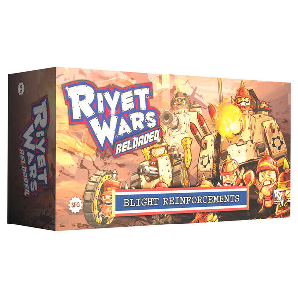 Rivet Wars: Blight Reinforcements