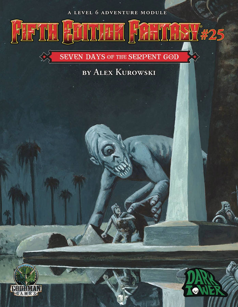 Fifth Edition Fantasy 25: Seven Days of the Serpent God