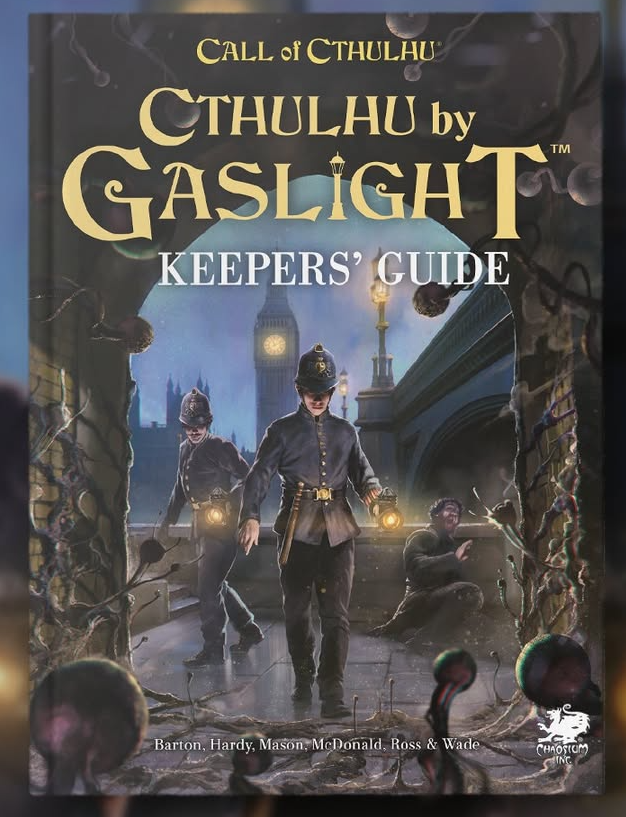 Call of Cthulhu Cthulhu by Gaslight: Keeper's Guide