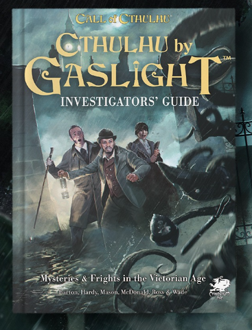 Call of Cthulhu Cthulhu by Gaslight: Investigator’s Guide