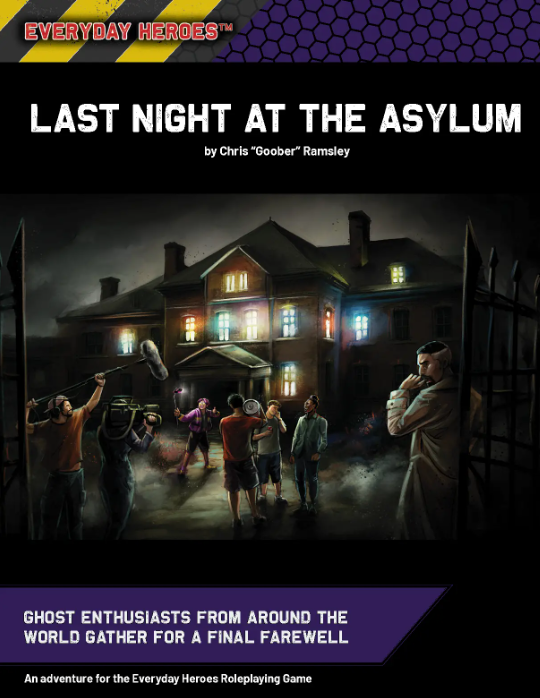 Everyday Heroes: Adv - Last Night at the Asylum