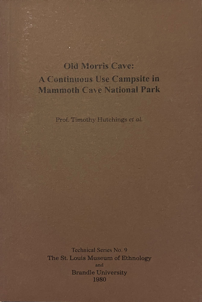 Thousand Year Old Campfire, or Old Morris Cave