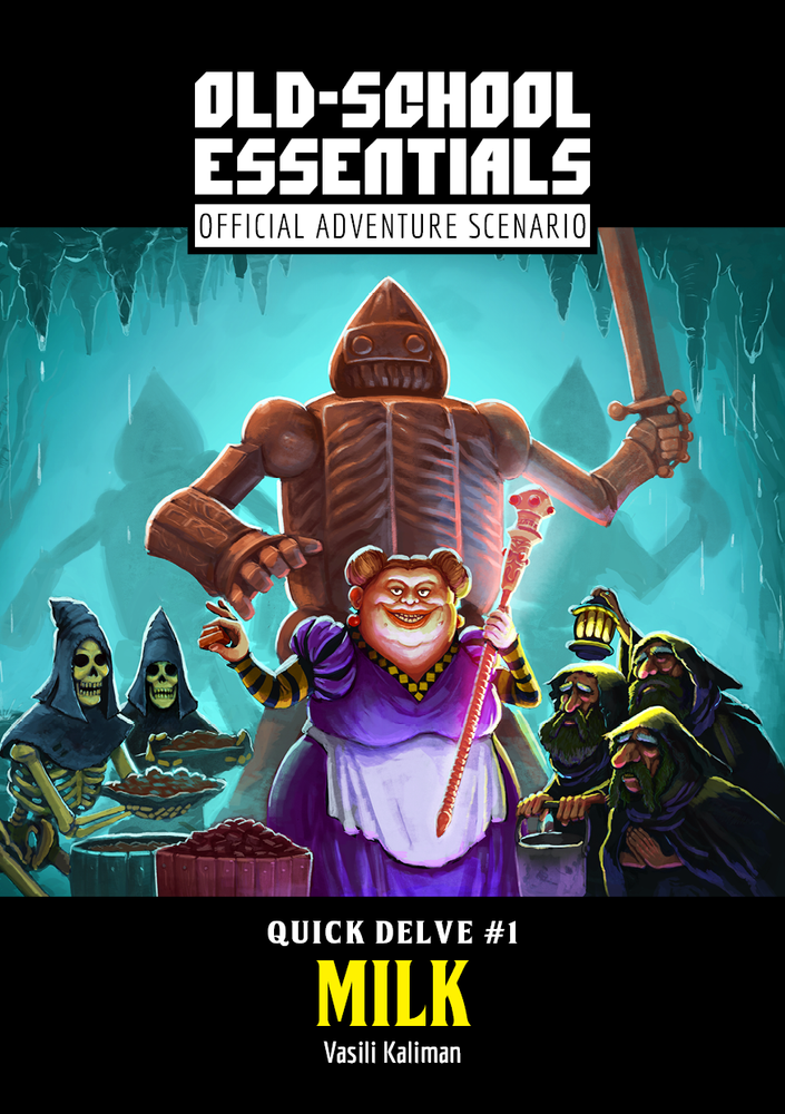 Old-School Essentials: Adventure Quick Delve #1: Milk