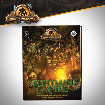 Iron Kingdoms 5e: The Nightmare Empire