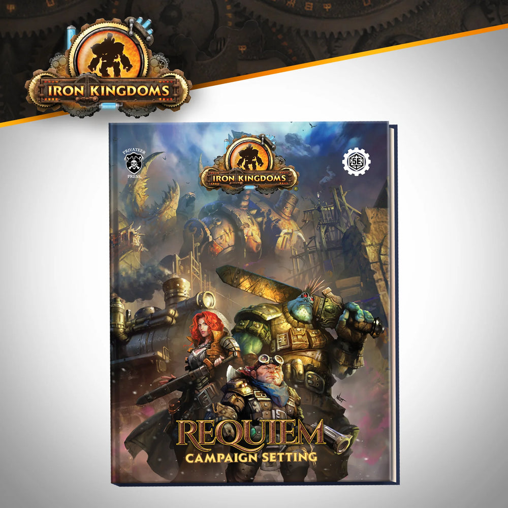 Iron Kingdoms 5e:  Requiem Setting Book