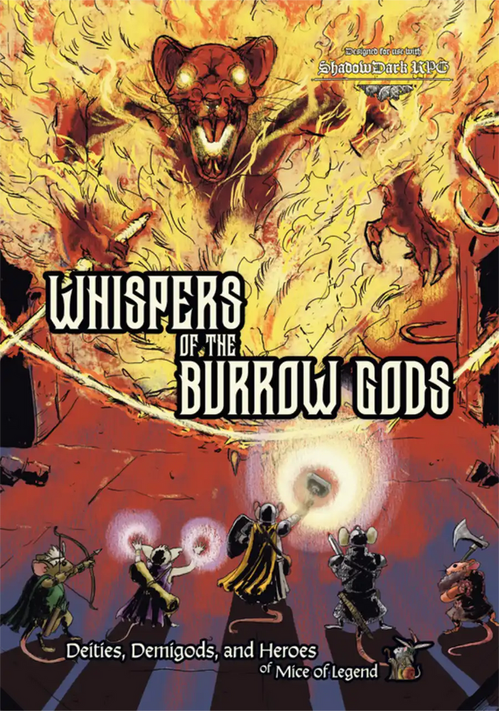 Shadowdark Mice Of Legend: Whispers Of The Burrow Gods - Deities, Demigods And Heroes