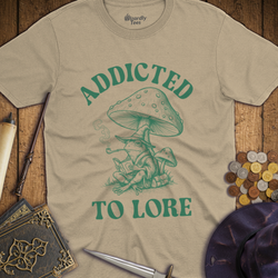 T-Shirt Wizardly: Addicted to Lore