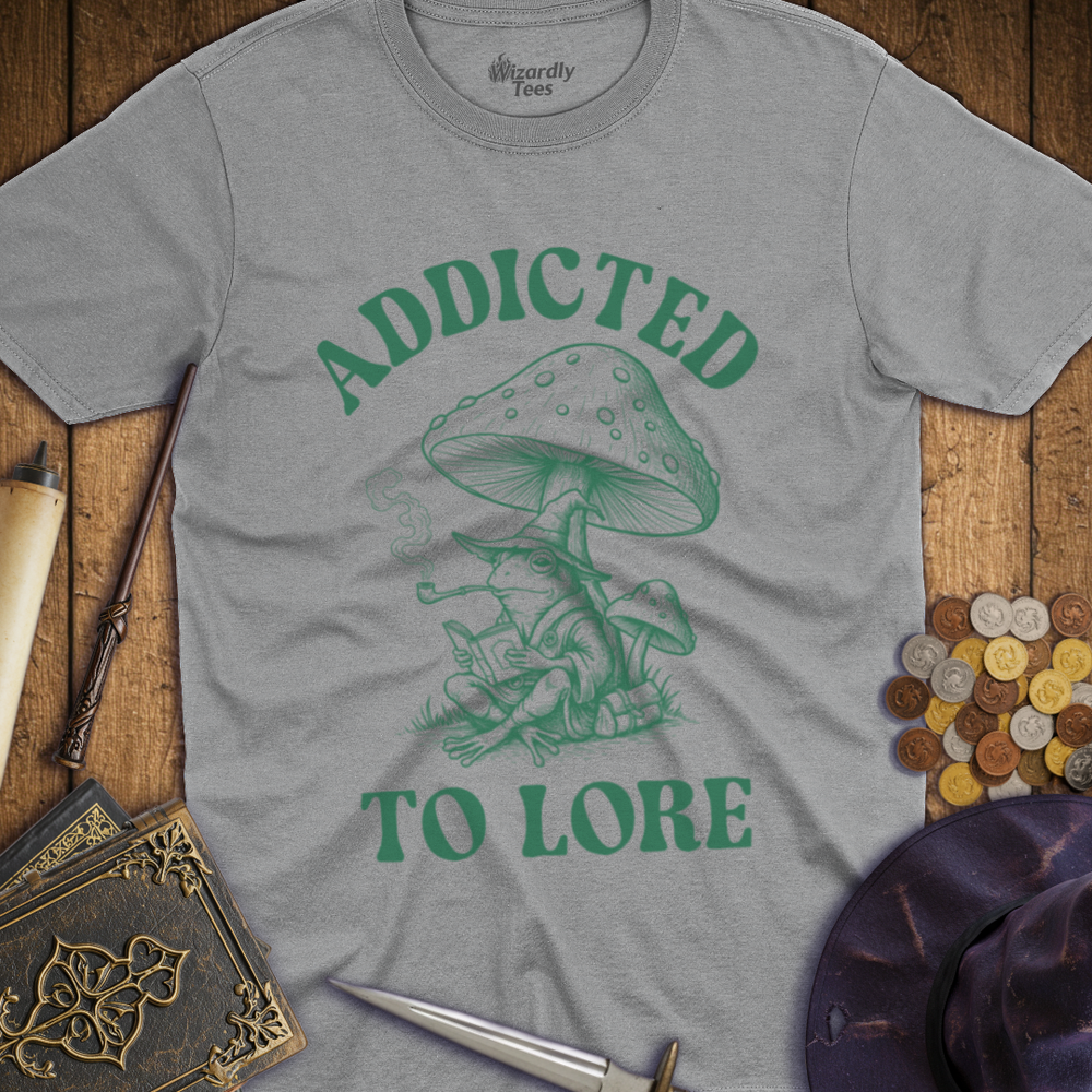 T-Shirt Wizardly: Addicted to Lore