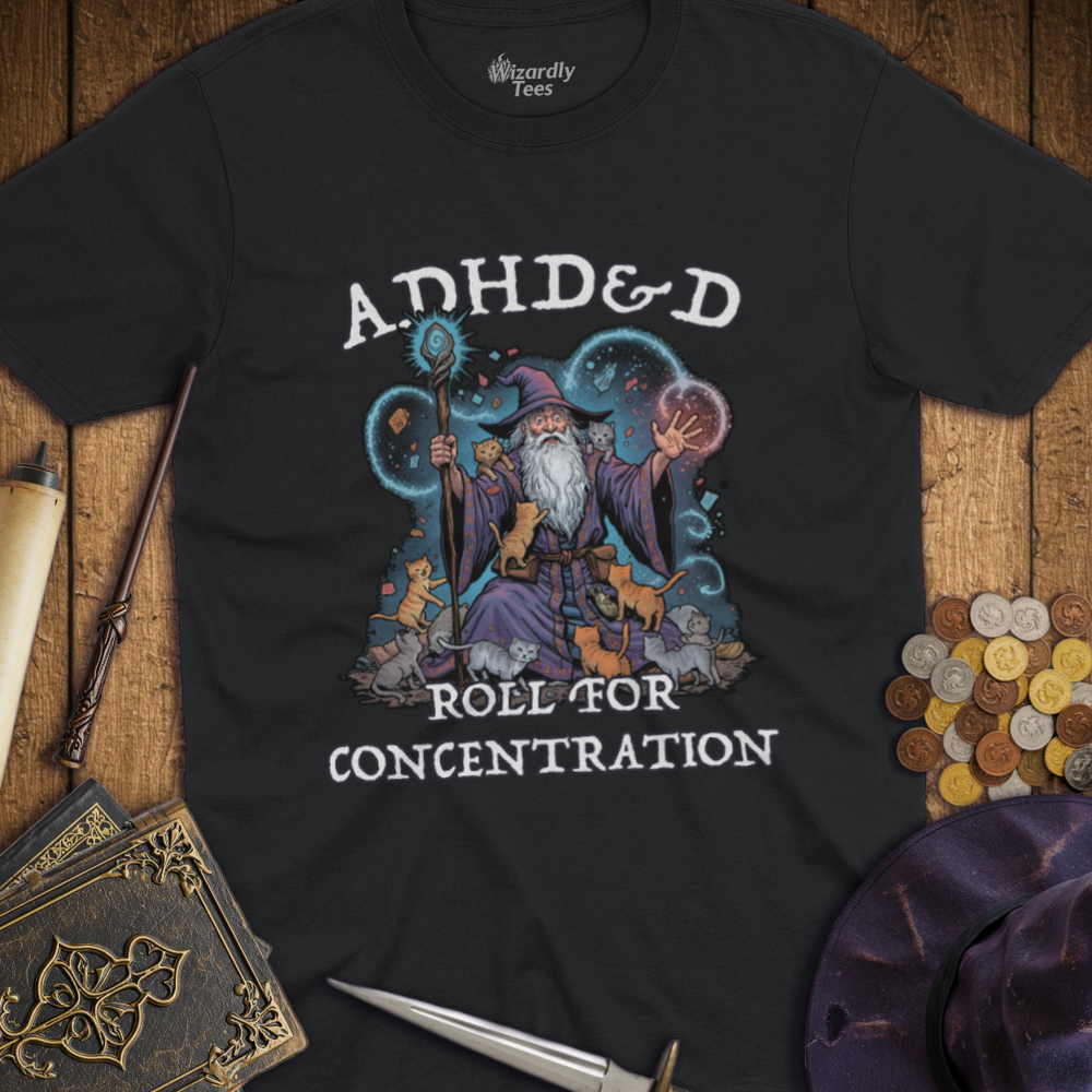 T-Shirt Wizardly: ADHD Roll for Concentration