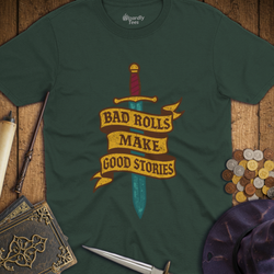 T-Shirt Wizardly: Bad Rolls Make Good Stories