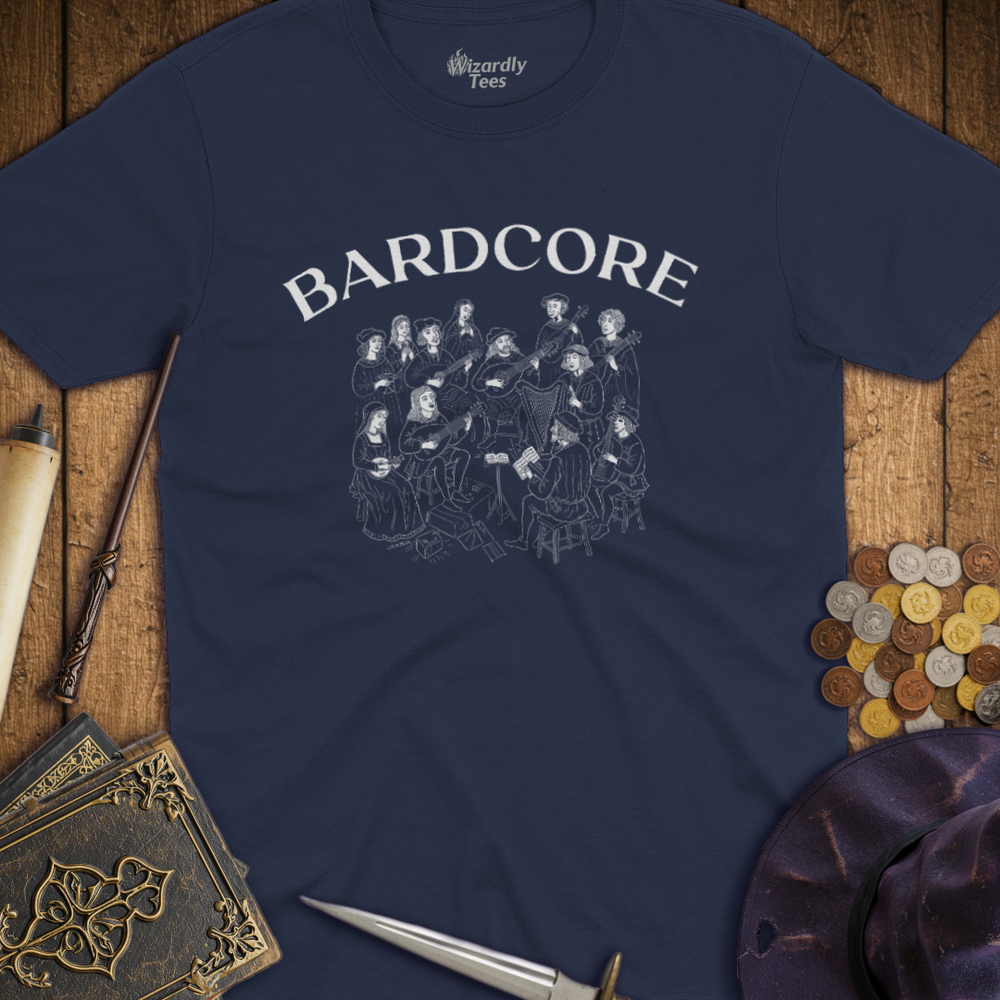 T-Shirt Wizardly: Bardcore