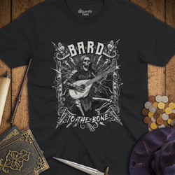 T-Shirt Wizardly: Bard to the Bone