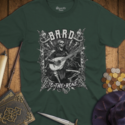 T-Shirt Wizardly: Bard to the Bone