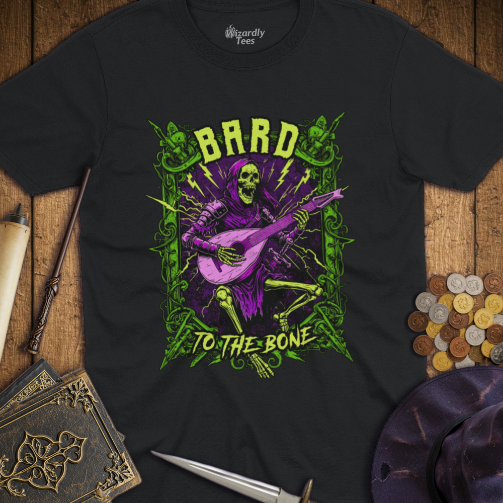 T-Shirt Wizardly: Bard to the Bone Neon