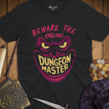 T-Shirt Wizardly: Beware The Smiling Dungeon Master Red Face