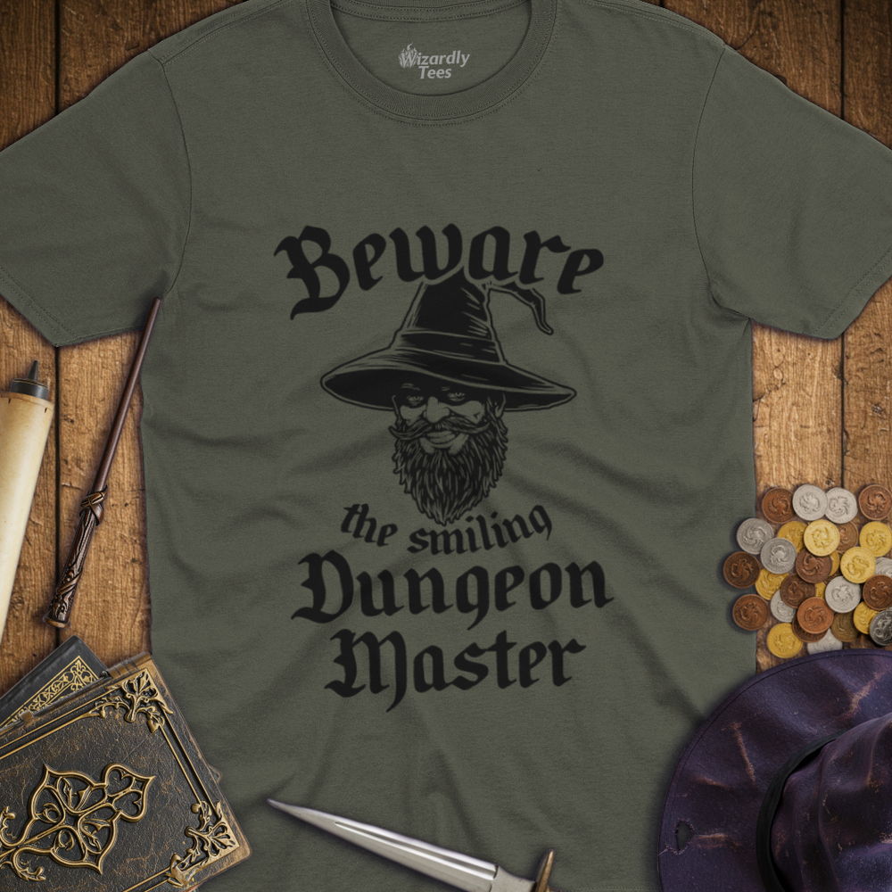 T-Shirt Wizardly: Beware the Smiling Dungeon Master