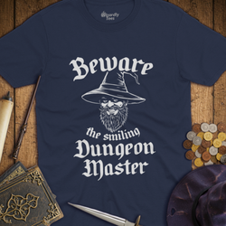 T-Shirt Wizardly: Beware the Smiling Dungeon Master