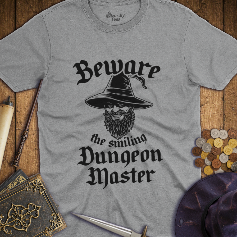 T-Shirt Wizardly: Beware the Smiling Dungeon Master