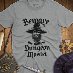 T-Shirt Wizardly: Beware the Smiling Dungeon Master