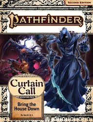 Pathfinder 2E: Path - Curtain Call