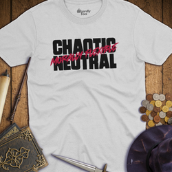 T-Shirt Wizardly: Chaotic Neutral Morally Flexible