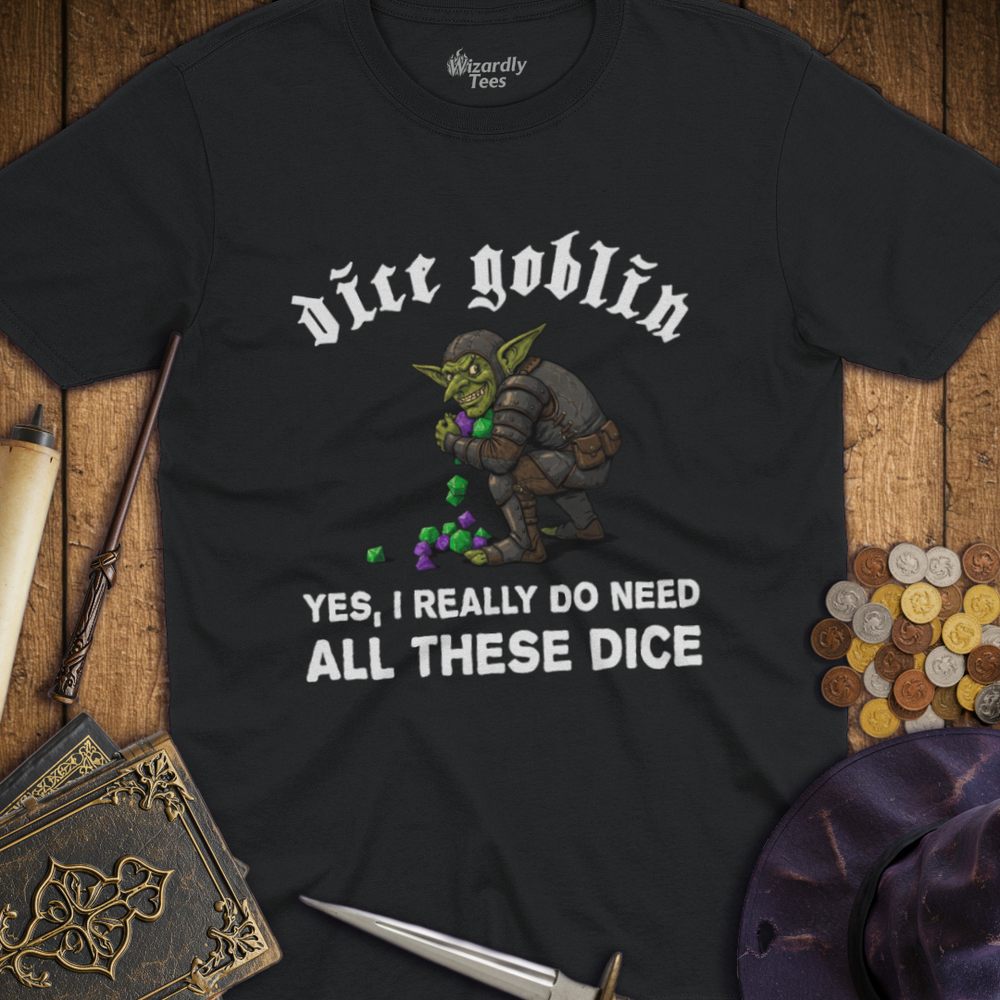 T-Shirt Wizardly: Dice Goblin