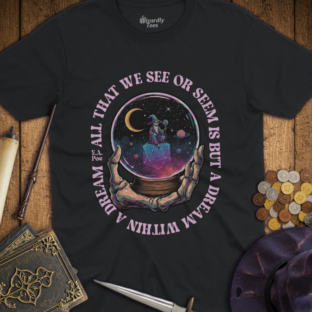 T-Shirt Wizardly: A Dream Within a Dream
