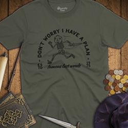 T-Shirt Wizardly: Don't Worry I Have A Plan