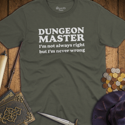 T-Shirt Wizardly: Dungeon Master Never Wrong