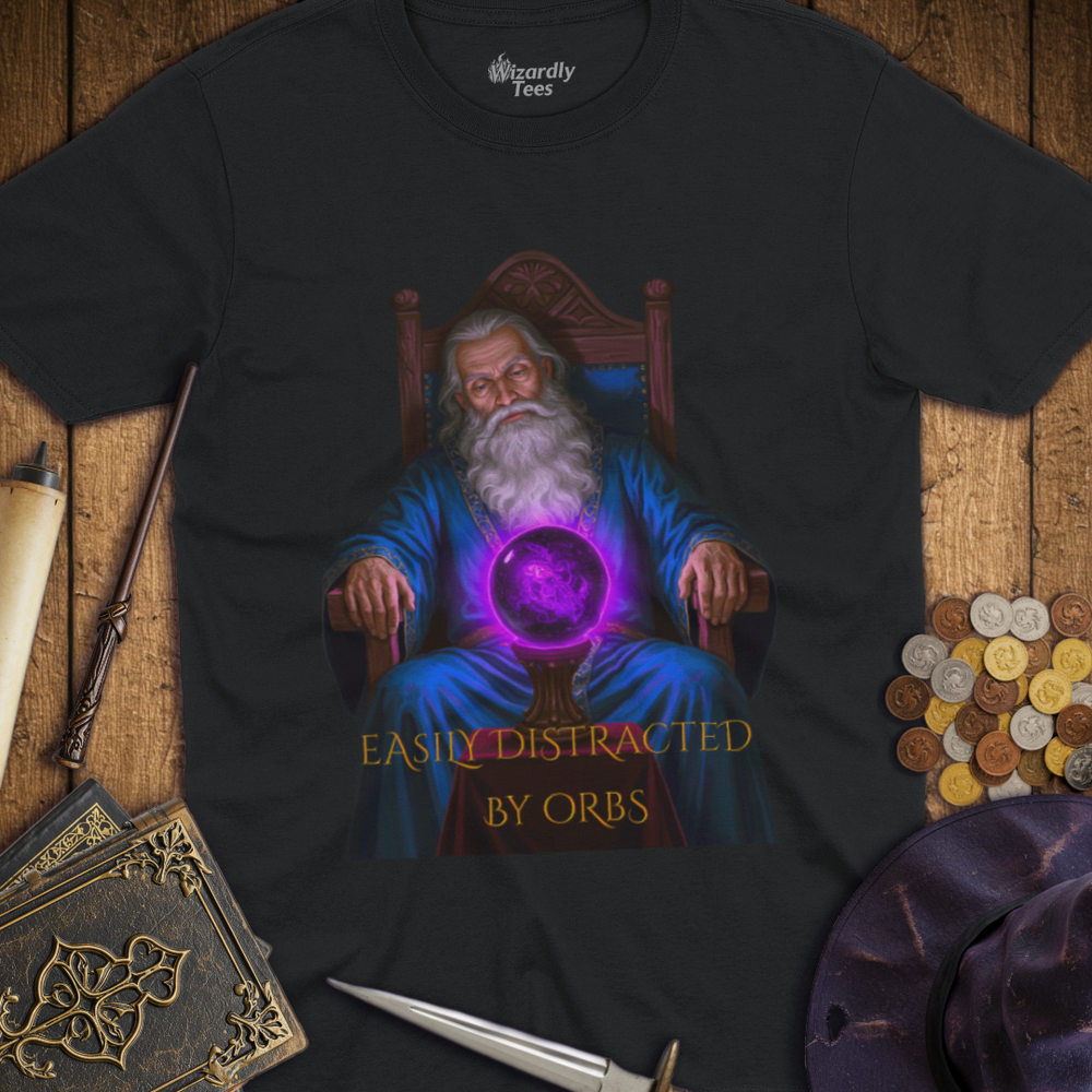 T-Shirt Wizardly: Easily Distracted by Orbs