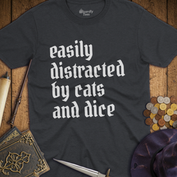 T-Shirt Wizardly: Easily Distracted by Cats and Dice