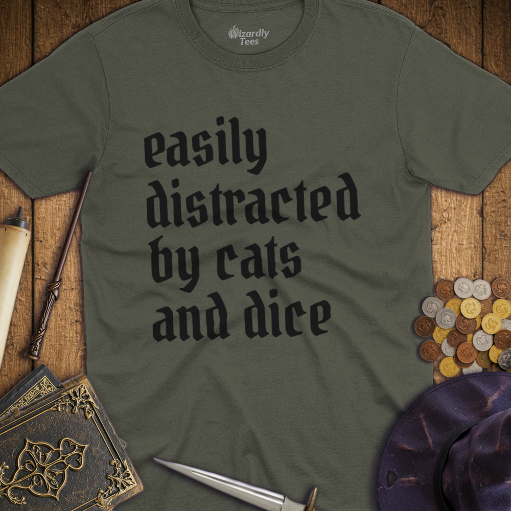 T-Shirt Wizardly: Easily Distracted by Cats and Dice