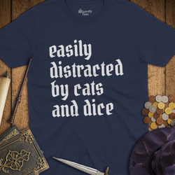 T-Shirt Wizardly: Easily Distracted by Cats and Dice