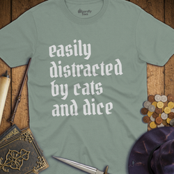 T-Shirt Wizardly: Easily Distracted by Cats and Dice