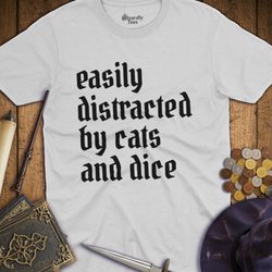 T-Shirt Wizardly: Easily Distracted by Cats and Dice