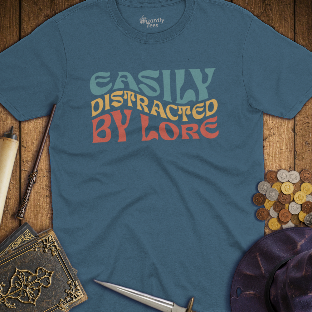 T-Shirt Wizardly: Easily Distracted by Lore Retro