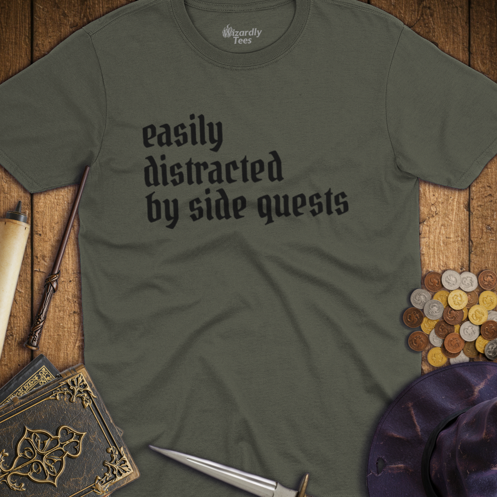 T-Shirt Wizardly: Easily Distracted by Side Quests